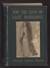 For the love of Lady Margaret : a romance of the lost colony 